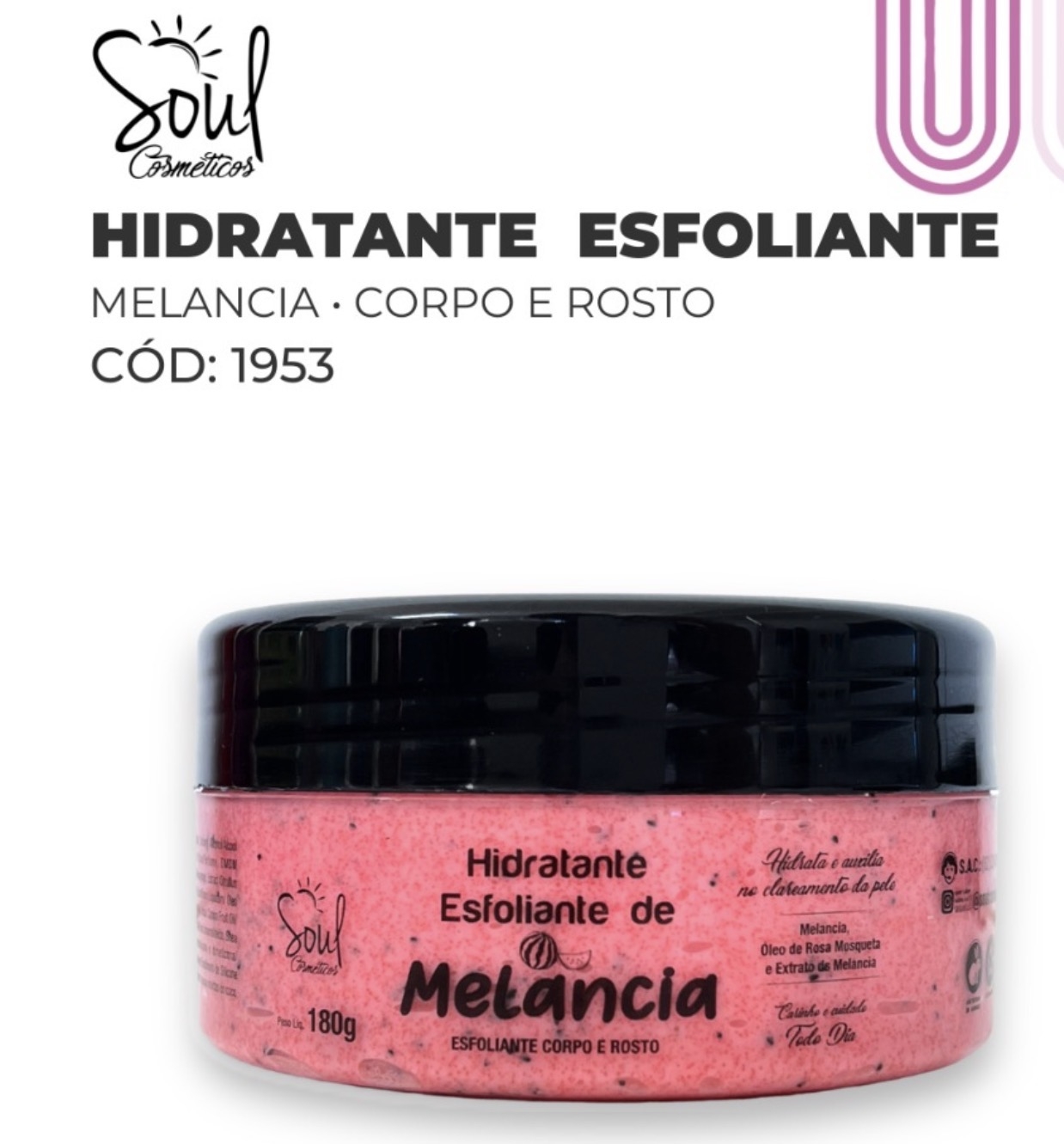 ESFOLIANTE MELANCIA HIDRATANTE SOUL
